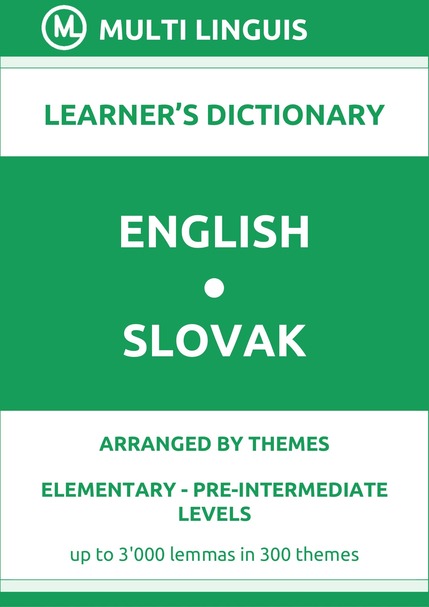 English-Slovak (Theme-Arranged Learners Dictionary, Levels A1-A2) - Please scroll the page down!